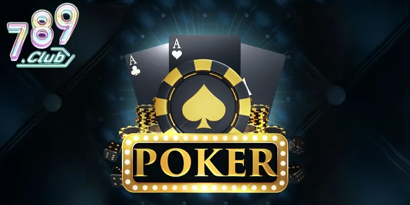 Poker được nhiều người chơi đánh giá cao Poker được nhiều người chơi đánh giá cao